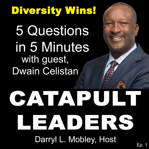 Catapult Leaders 5 Questions 5 Minutes Dwain Celistan