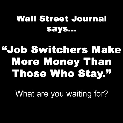Wall Street Journal - Job Switchers Make More Money