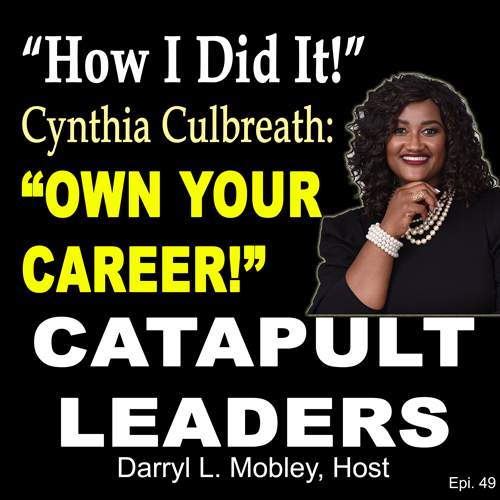 How I Did It with Cynthia Culbreath